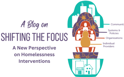 Shifting The Focus: A New Perspective on Homelessness Interventions